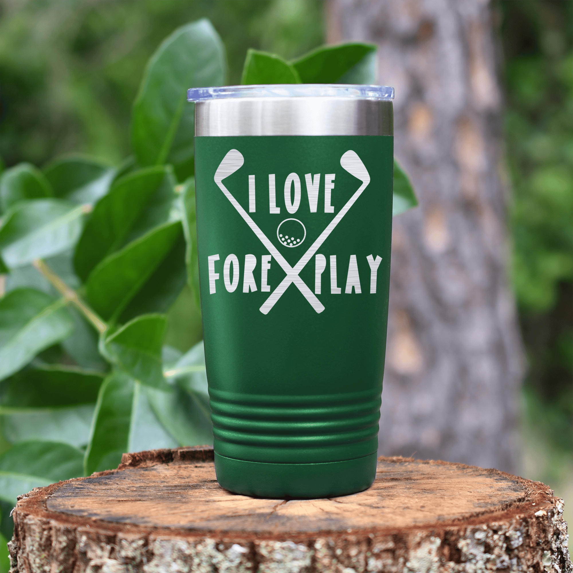 Green golf tumbler I Love Foreplay