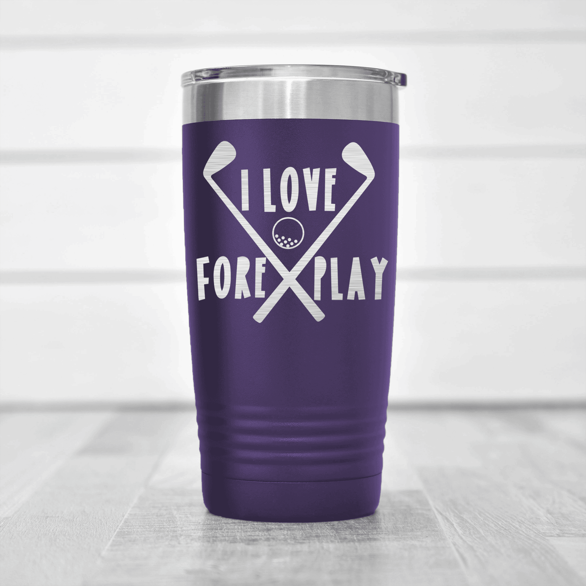 Purple golf tumbler I Love Foreplay