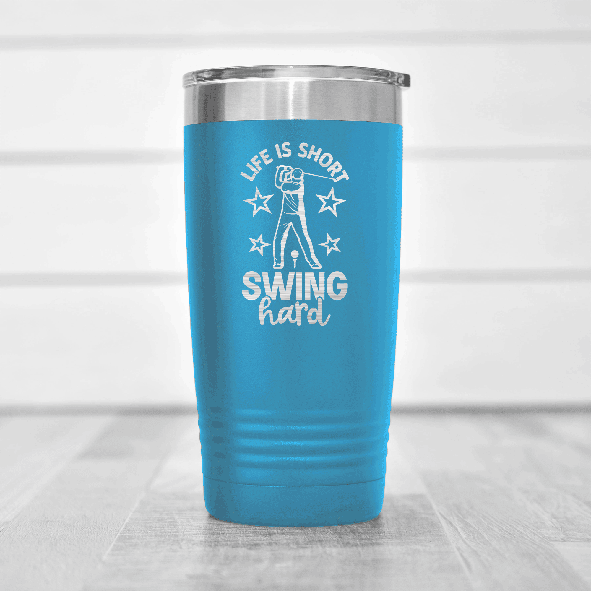 Light Blue golf tumbler Life Is Short Swing Hard