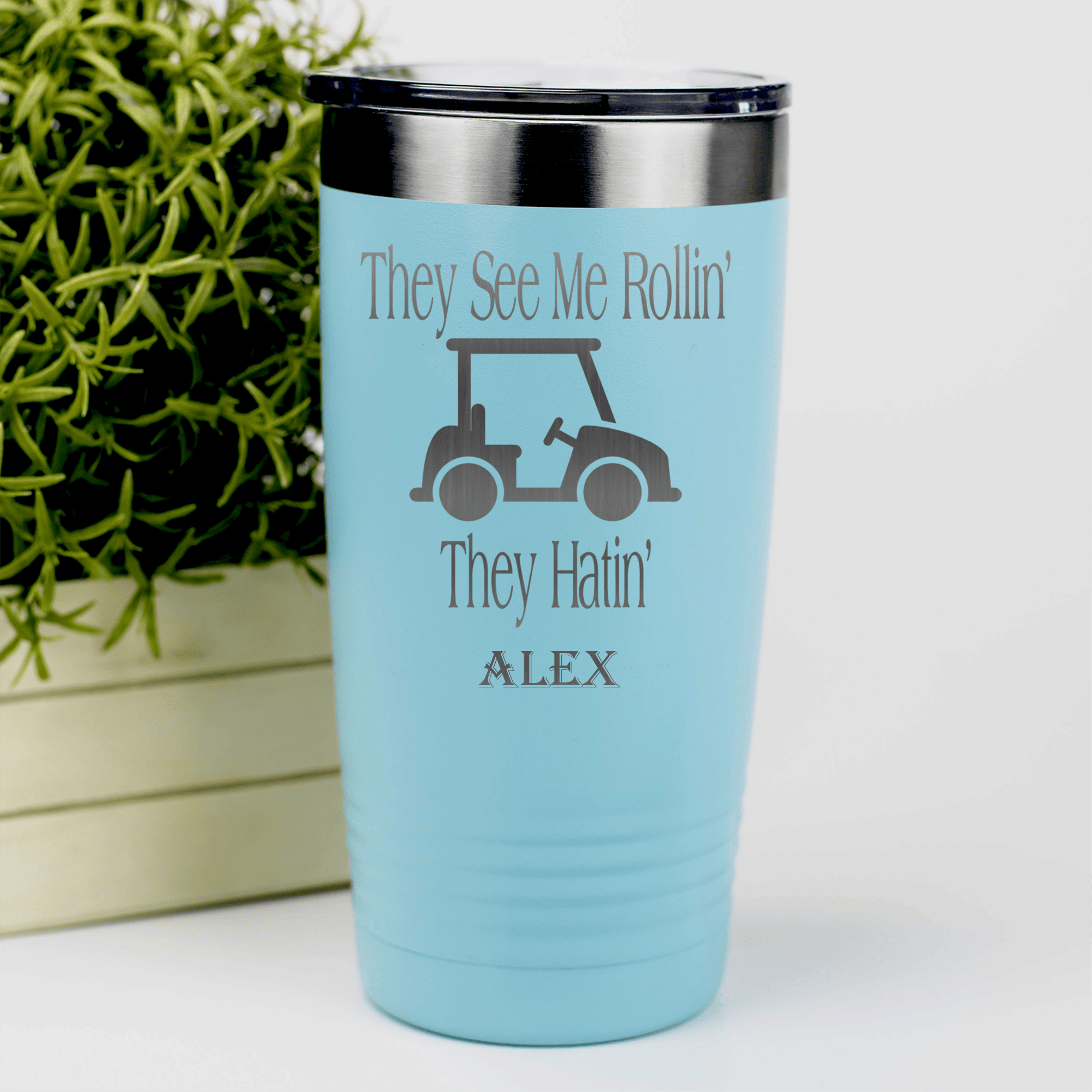 Teal Golf Tumbler With They See Me Rollin Design