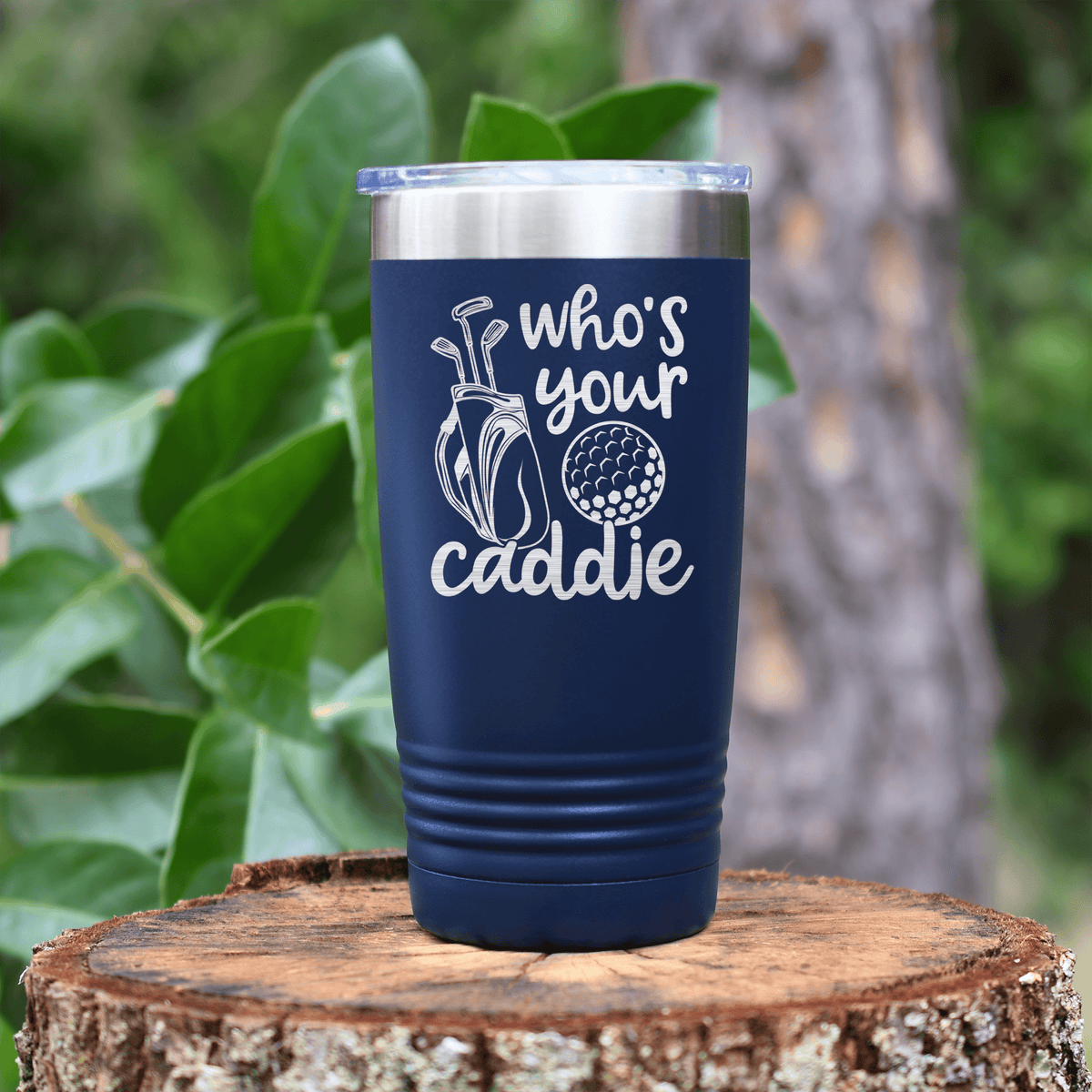 Navy golf tumbler Whos Your Caddie